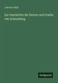 Zur Geschichte der Herren und Grafen von Schaunberg