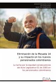 Eliminación de la Mesada 14 y su impacto en los nuevos pensionados colombianos