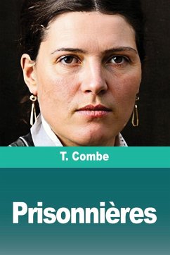 Prisonnières - Combe, T. Prisonnières - Combe, T.