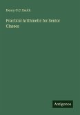 Practical Arithmetic for Senior Classes