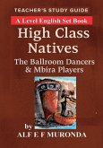 Teachers Study Guide - High Class Natives