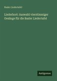 Liederhort: Auswahl vierstimmiger Gesänge für die Basler Liedertafel