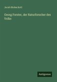 Georg Forster, der Naturforscher des Volks
