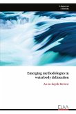 Emerging methodologies in waterbody delineation Emerging methodologies in waterbody delineation