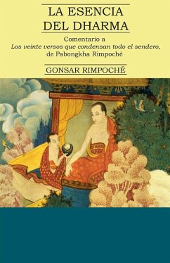 La esencia del Dharma - Rimpoché, Gonsar