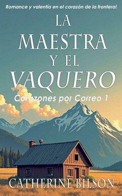 La Maestra y el Vaquero - Bilson, Catherine