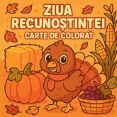 Ziua Recuno¿tin¿ei - Carte de Colorat Ziua Recuno¿tin¿ei - Carte de Colorat