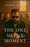 The One Silent Moment