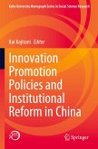 Innovation Promotion Policies and Institutional Reform in China