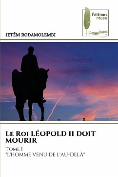 Cover Le Roi LÉOPOLD II DOIT MOURIR