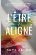 The Aligned Self / L'Être Aligné - Bild 1