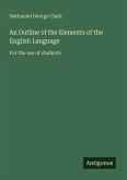 An Outline of the Elements of the English Language