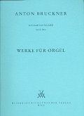 Werke für Orgel Werke für Orgel
