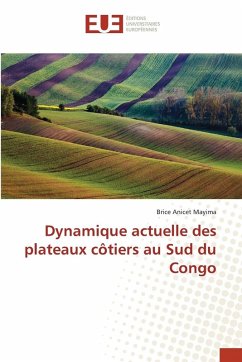 Dynamique actuelle des plateaux côtiers au Sud du Congo