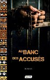 Au Banc Des Accusés Au Banc Des Accusés