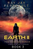 Earth II-You Have No Honor Earth II-You Have No Honor