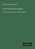 John Marchmont's Legacy John Marchmont's Legacy