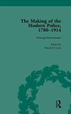 The Making of the Modern Police, 1780-1914, Part II vol 4