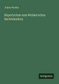 Repertorium zum Weiske'schen Rechtslexikon