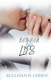 Between His Lips Between His Lips