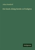 Die Gesch. König Davids 14 Predigten