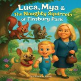 Luca Mya & The Naughty Squirrels of Finsbury Park