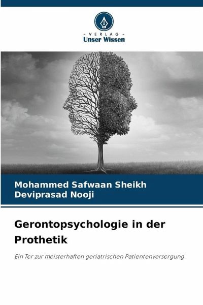 Gerontopsychologie in der Prothetik Gerontopsychologie in der Prothetik