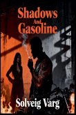 Shadows And Gasoline
