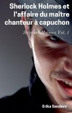 Sherlock Holmes et L'affaire du Maître Chanteur a Capuchon Sherlock Holmes et L'affaire du Maître Chanteur a Capuchon