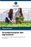Grundprinzipien der Agronomie Grundprinzipien der Agronomie
