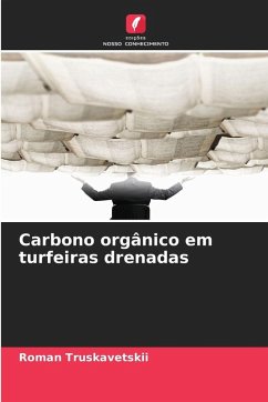 Carbono orgânico em turfeiras drenadas - Truskavetskii, Roman