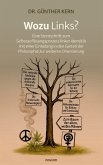 Wozu Links?