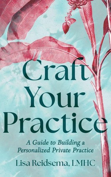 Craft Your Practice