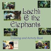 Laehli & the Elephants Coloring and Activity Book Laehli & the Elephants Coloring and Activity Book