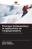 Principes fondamentaux et applications de l'ergospirométrie