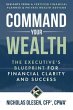 Command Your Wealth (eBook, ePUB) - Bild 1