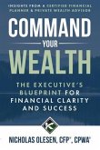 Command Your Wealth (eBook, ePUB)