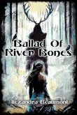 Ballad of River Bones (eBook, ePUB)