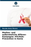 Medien- und außereheliche Affären-Kampagne: HIV/Aids-Prävention in Kenia