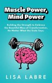 Muscle Power, Mind Power (eBook, ePUB) Muscle Power, Mind Power (eBook, ePUB)