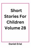 Short Stories For Children Volume 28
