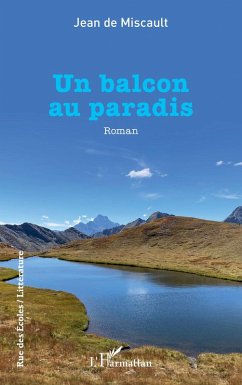 Un balcon au paradis - de Miscault, Jean Un balcon au paradis - de Miscault, Jean