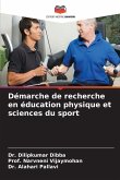Démarche de recherche en éducation physique et sciences du sport Démarche de recherche en éducation physique et sciences du sport