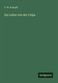 Zur Lehre von der Culpa