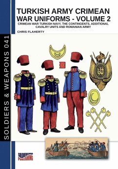 Turkish army Crimean war uniforms - Volume 2 - Flaherty, Chris Turkish army Crimean war uniforms - Volume 2 - Flaherty, Chris