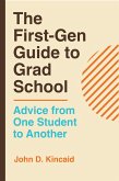 The First-Gen Guide to Grad School (eBook, ePUB)