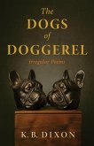 The Dogs of Doggerel The Dogs of Doggerel