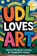 UDL Loves ART. Universal Design for... - Bild 1