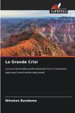 La Grande Crisi La Grande Crisi