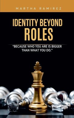 Identity Beyond Roles - Ramirez, Martha